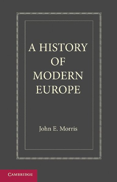 bokomslag A History of Modern Europe