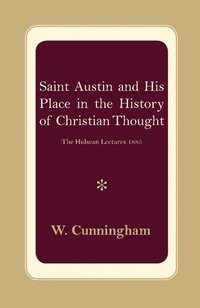 bokomslag S. Austin and his Place in the History of Christian Thought