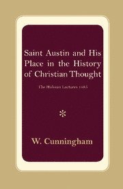 bokomslag S. Austin and his Place in the History of Christian Thought