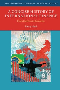 bokomslag A Concise History of International Finance: From Babylon to Bernanke
