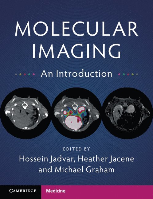 Hossein Jadvar, Heather Jacene, Michael Graham - Molecular Imaging, Häftad