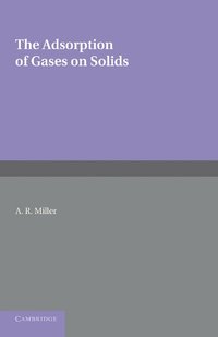 bokomslag The Adsorption of Gases on Solids
