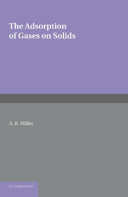 The Adsorption of Gases on Solids 1