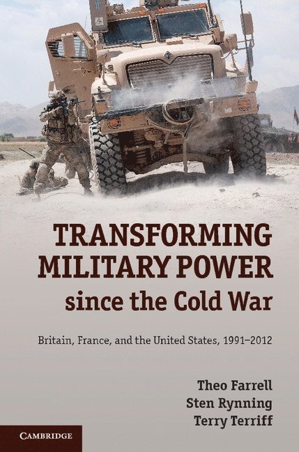 Transforming Military Power since the Cold War 1