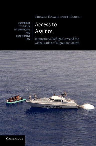 Thomas Gammeltoft-Hansen - Access to Asylum, Häftad