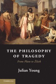 bokomslag Philosophy of Tragedy