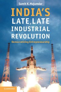 bokomslag India's Late, Late Industrial Revolution
