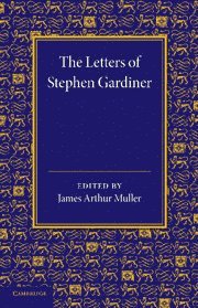 bokomslag Letters of Stephen Gardiner