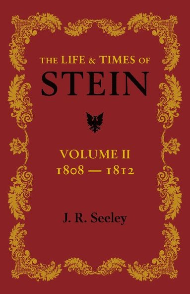 bokomslag The Life and Times of Stein: Volume 2