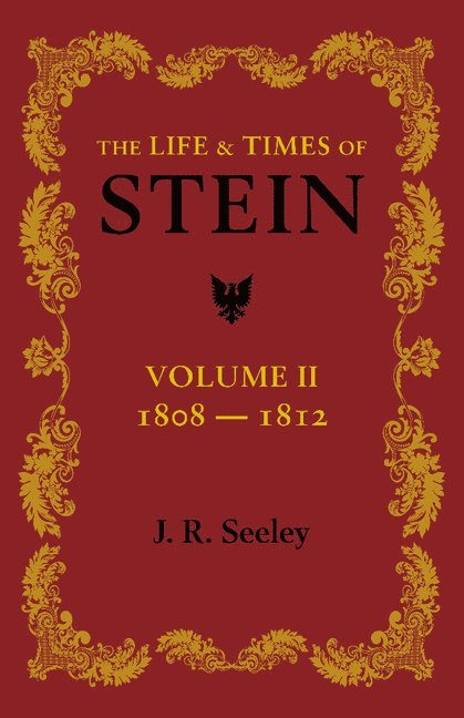 The Life and Times of Stein: Volume 2 1