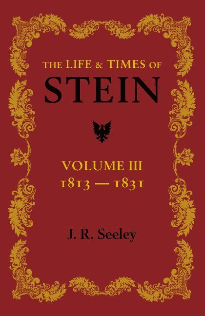 The Life and Times of Stein: Volume 3 1