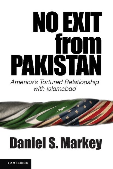 Daniel S. Markey - No Exit from Pakistan, Häftad