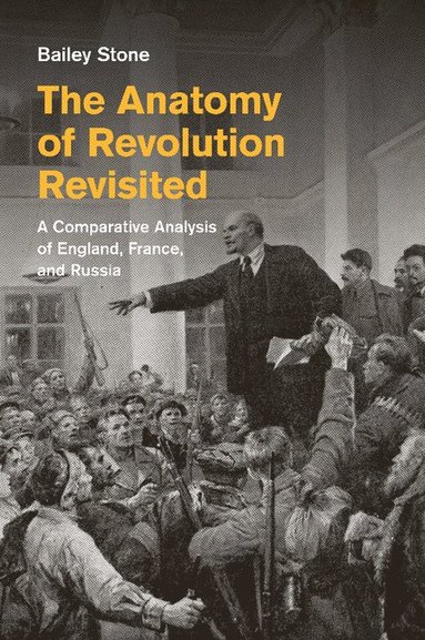 bokomslag The Anatomy of Revolution Revisited