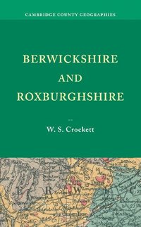 bokomslag Berwickshire and Roxburghshire