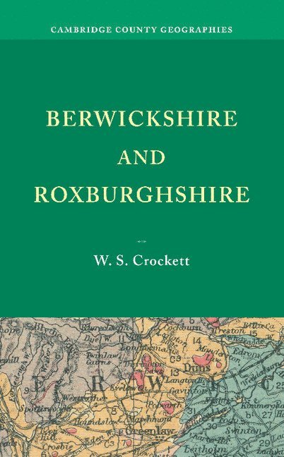 W. S. Crockett - Berwickshire and Roxburghshire, Häftad