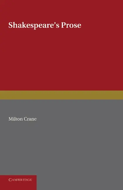 Milton Crane - Shakespeare's Prose, Häftad. Tillgänglighet: Lägg i varukorg