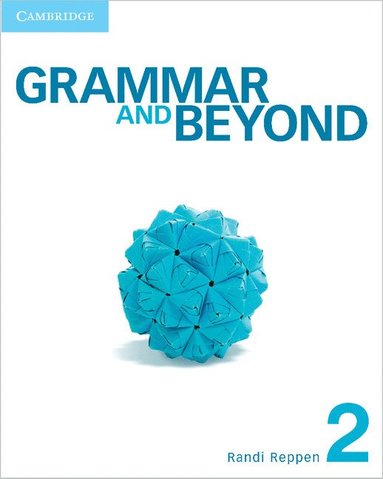 Randi Reppen - Reppen, R: Grammar and Beyond Level 2 Student's Book and Cla, Häftad