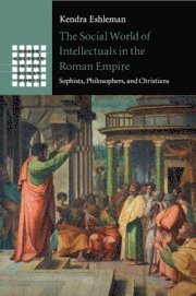 bokomslag Social World of Intellectuals in the Roman Empire
