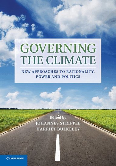 Johannes Stripple, Harriet Bulkeley - Governing the Climate, Häftad