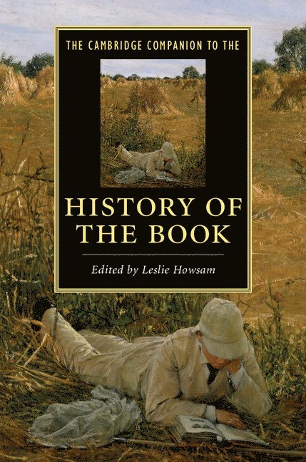 The Cambridge Companion to the History of the Book 1