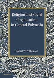 bokomslag Religion and Social Organization in Central Polynesia