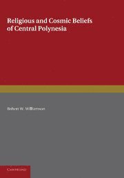 bokomslag Religious and Cosmic Beliefs of Central Polynesia: Volume 2