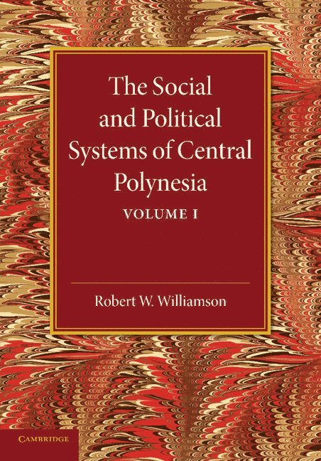 The Social and Political Systems of Central Polynesia: Volume 1 1