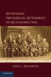 bokomslag Rethinking the Judicial Settlement of Reconstruction