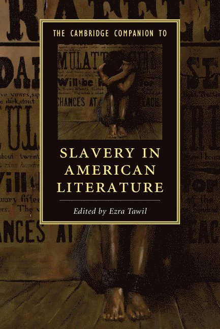 The Cambridge Companion to Slavery in American Literature 1