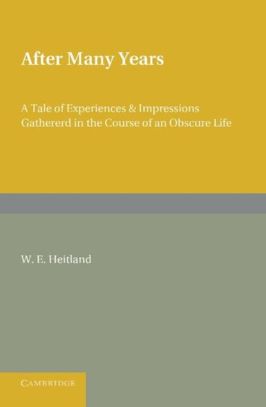 William Emerton Heitland - After Many Years, Häftad