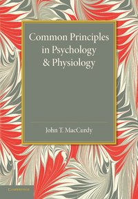 bokomslag Common Principles in Psychology and Physiology