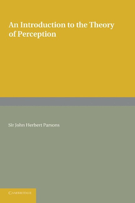 An Introduction to the Theory of Perception 1