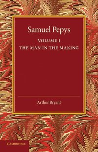 bokomslag Samuel Pepys: Volume 1