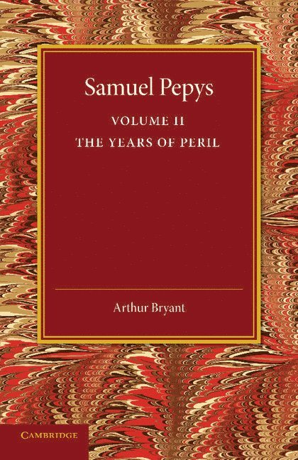 Samuel Pepys: Volume 2 1