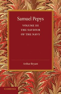 bokomslag Samuel Pepys: Volume 3