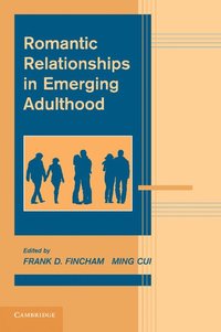 bokomslag Romantic Relationships in Emerging Adulthood
