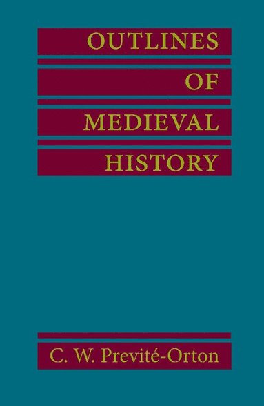 bokomslag Outlines of Medieval History