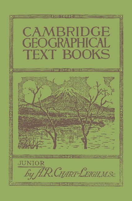 Cambridge Geographical Text Books 1