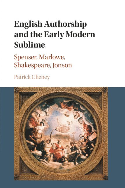 English Authorship and the Early Modern Sublime 1