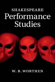 bokomslag Shakespeare Performance Studies