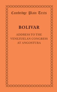 bokomslag Address to the Venezuelan Congress at Angostura