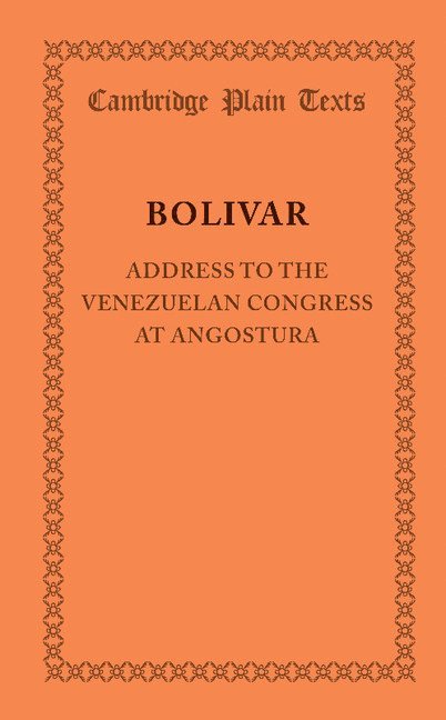 Simon Bolivar - Address to the Venezuelan Congress at Angostura, Häftad