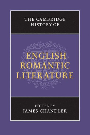 bokomslag Cambridge History of English Romantic Literature