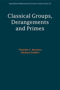 bokomslag Classical Groups, Derangements and Primes