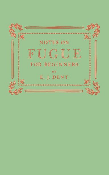 bokomslag Notes on Fugue for Beginners