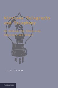 bokomslag Wireless Telegraphy and Telephony