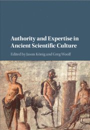 bokomslag Authority and Expertise in Ancient Scientific Culture