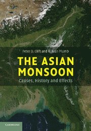 Peter D. Clift, R. Alan Plumb, Peter D. (University of Aberdeen) Clift, R. Alan (Massachusetts Institute of Technology) Plumb, Peter D. Plumb Clift, Plumb Clift, Peter D. - The Asian Monsoon, Häftad