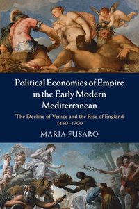 bokomslag Political Economies of Empire in the Early Modern Mediterranean