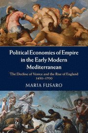 bokomslag Political Economies of Empire in the Early Modern Mediterranean